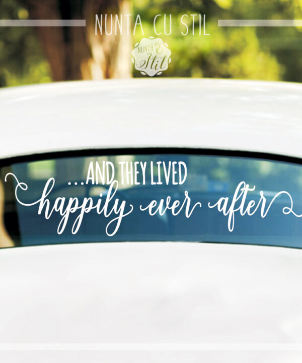Sticker Masina Mirilor - And They Lived Happily Ever After